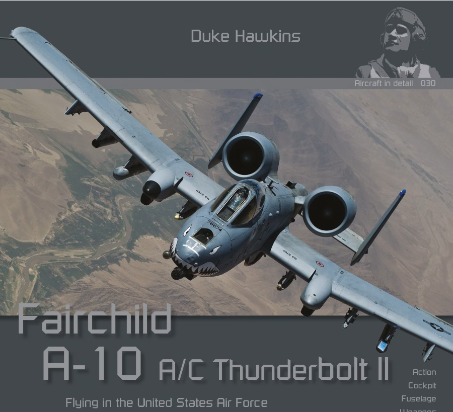 Duke Hawkins: A-10 A/C Thunderbolt II - 180 pages EN